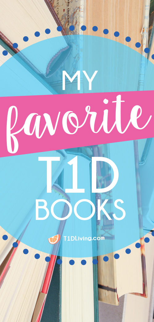 My Favorite T1D Books to Read Pinterest