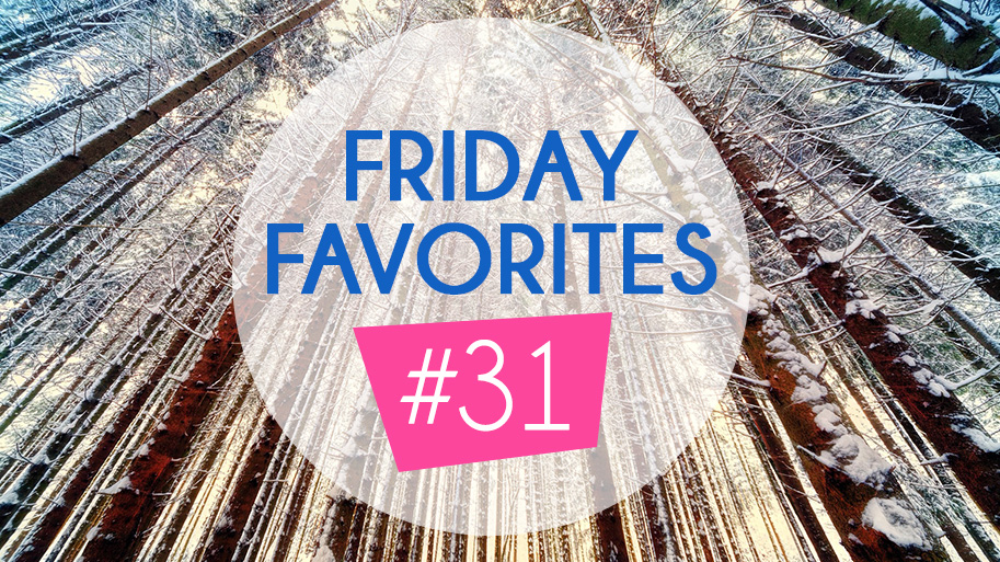 Friday Favorites #31 Winter
