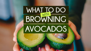 what to do with browning avocados paleo