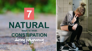 7 natural ways to treat constipation during pregnancy