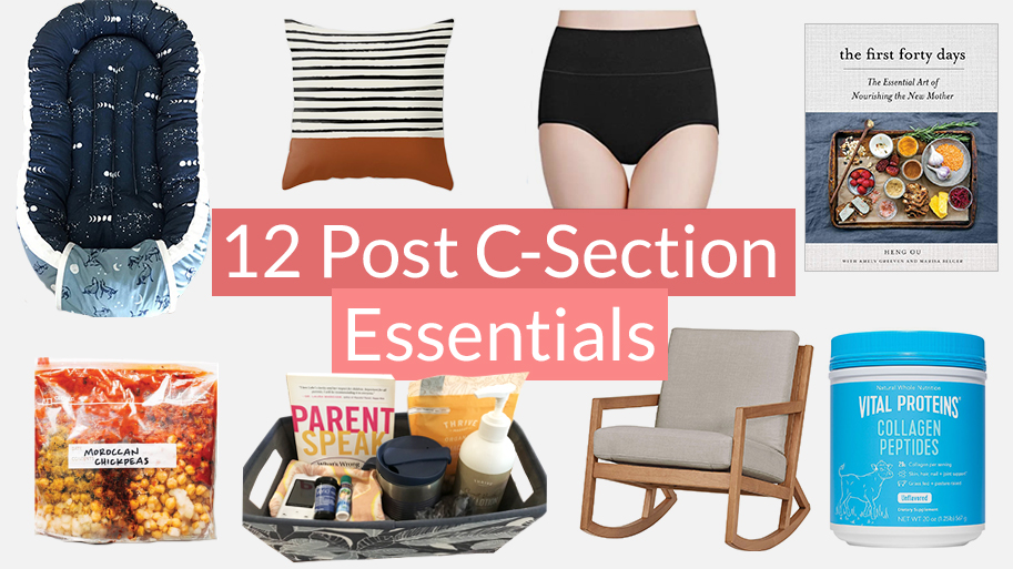 my 12 post c-section essentials