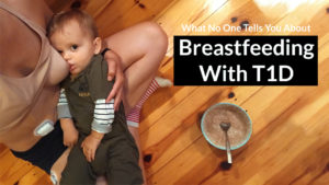 breastfeeding with t1d type one diabetes