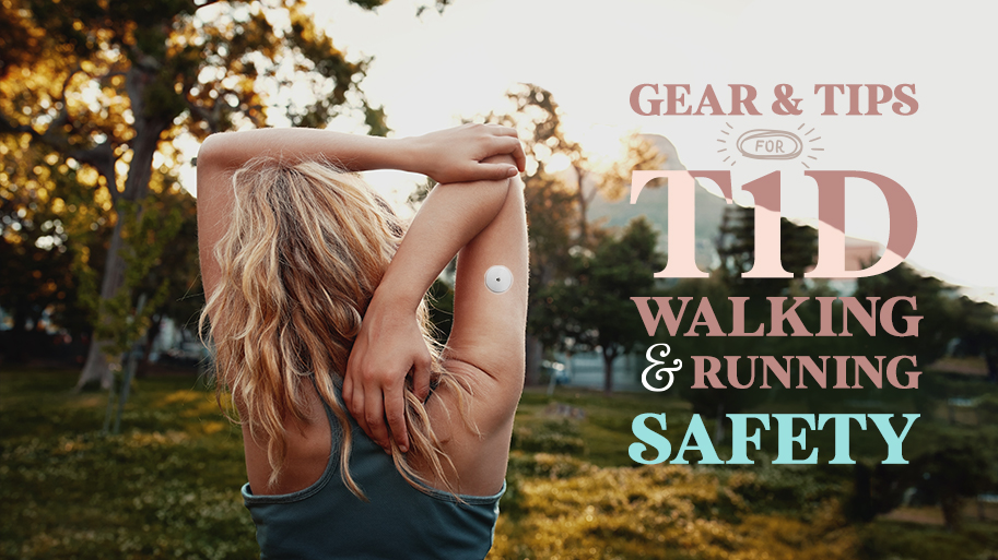 Gear and Tips for T1D Walking Safety