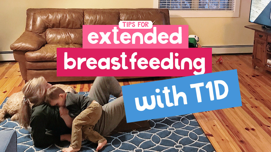 Blog extended breastfeeding with t1d