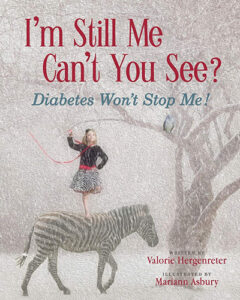 book cover: im still me - a book about juvenile diabetes