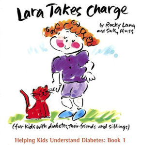 book cover: lara takes charge - a kids book about type 1 diabetes