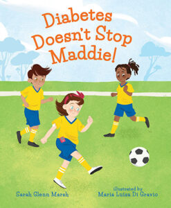 book cover: diabetes doesn't stop maddie