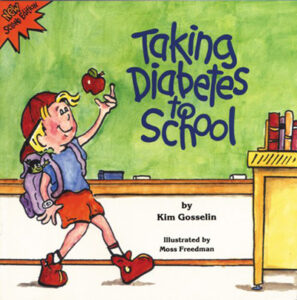 taking diabetes to school. a kids story book