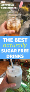 THE BEST naturally sugar free drinks